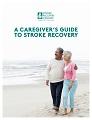 A Caregiver's Guide to Stroke Recovery